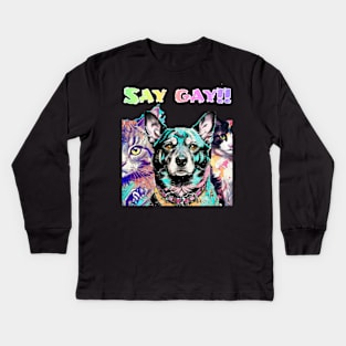 The gang says... Say Gay! Teal Kids Long Sleeve T-Shirt